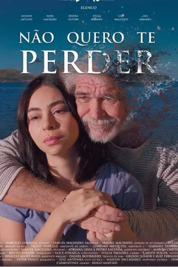 Não Quero Te Perder постер