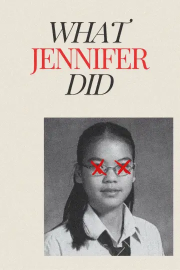 Постер к фильму "What Jennifer Did" #491108