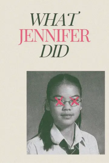 Постер к фильму "What Jennifer Did" #791107