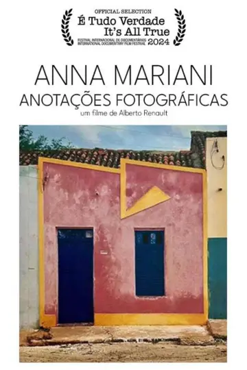 Постер к фильму "Anna Mariani - Anotações Fotográficas" #1084115