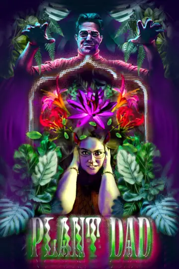 Постер к фильму "Plant Dad" #464378