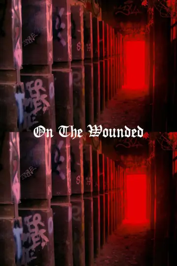 Постер к фильму "ON THE WOUNDED" #420030