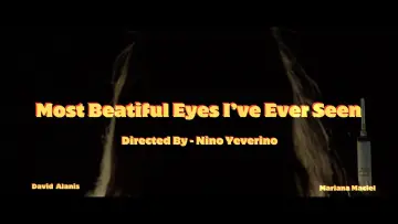 Задник к фильму "Most Beautiful Eyes I