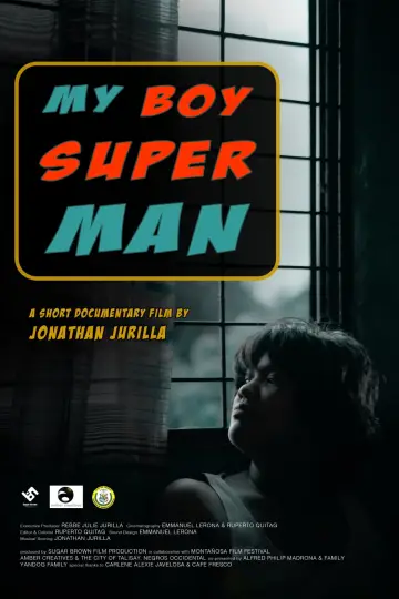Постер к фильму "My Boy Superman" #1082696