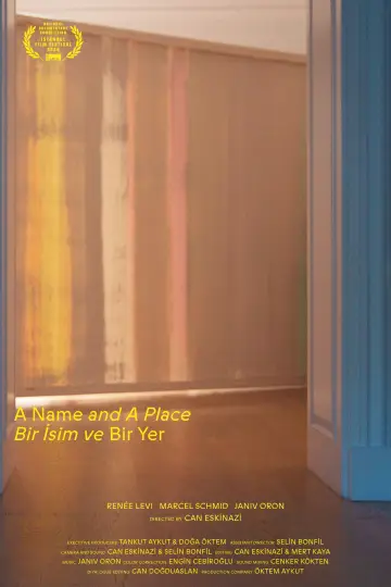 Постер к фильму "Bir İsim ve Bir Yer" #480846