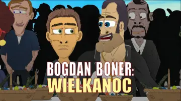 Задник к фильму "Bogdan Boner: Wielkanoc" #1082684