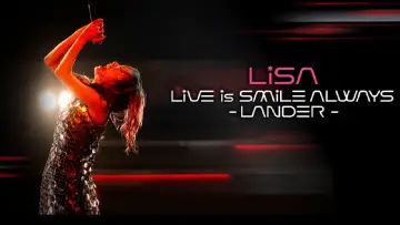 Задник к фильму "LiSA LiVE is Smile Always〜LANDER〜" #438270