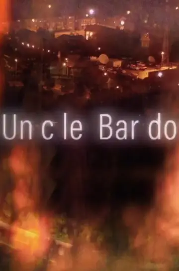 Постер к фильму "Uncle Bardo" #1086244