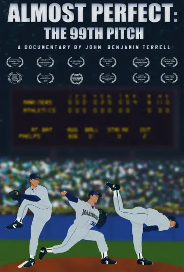 Постер к фильму "Almost Perfect: The 99th Pitch" #1084092