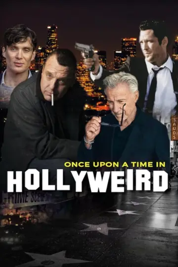 Once Upon a Time in Hollyweird постер