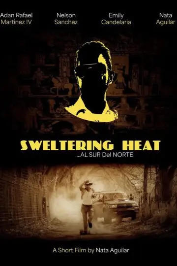 Постер к фильму "SWELTERING HEAT...AL SUR DEL NORTE" #1084125