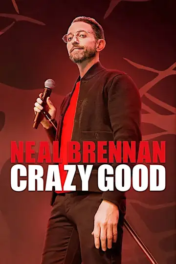 Постер к фильму "Neal Brennan: Crazy Good" #1073131