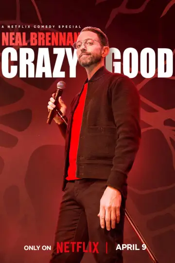Постер к фильму "Neal Brennan: Crazy Good" #1073132