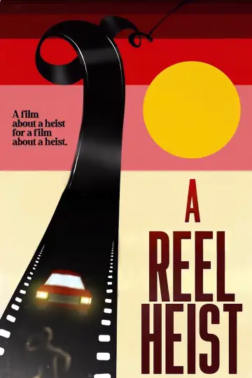 Постер к фильму "A Reel Heist" #440802