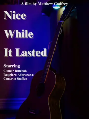 Постер к фильму "Nice While it Lasted" #1086063
