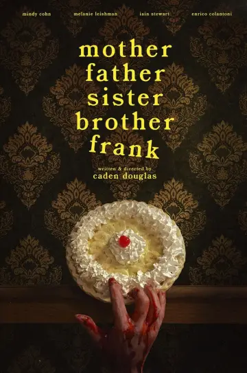 Постер к фильму "Mother Father Sister Brother Frank" #447173