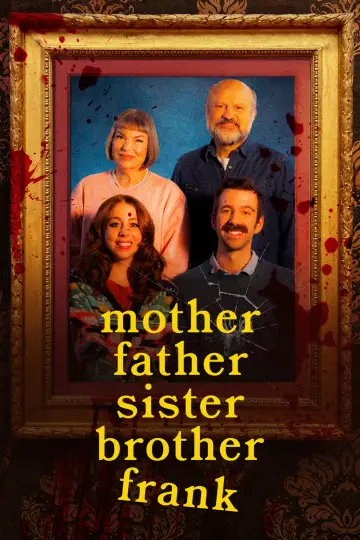 Постер к фильму "Mother Father Sister Brother Frank" #780999