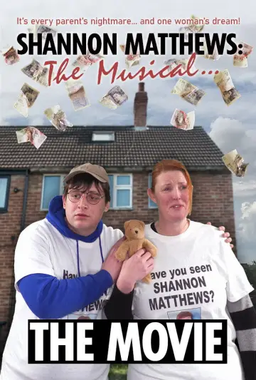 Постер к фильму "Shannon Matthews: The Musical... The Movie!" #1086105