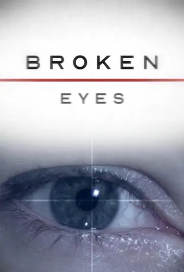 Broken Eyes постер