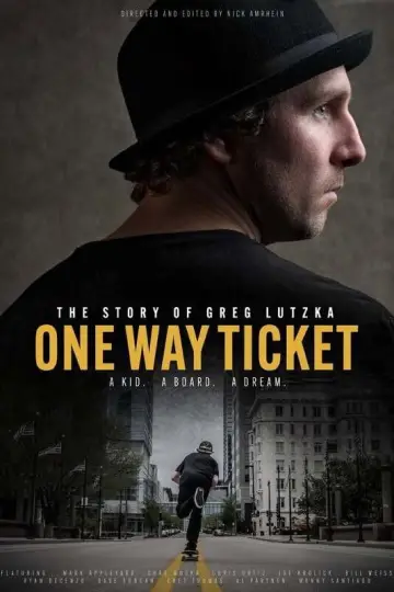Постер к фильму "One Way Ticket: The Story of Greg Lutzka" #1085997