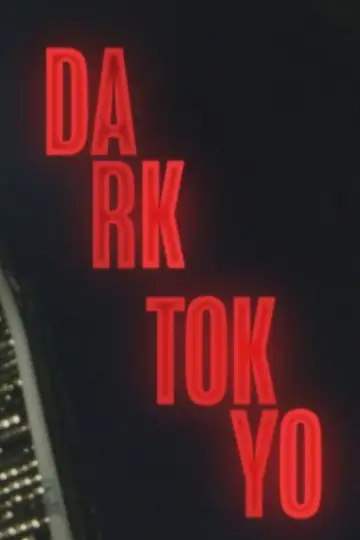 Постер к фильму "Dark Tokyo" #1086475
