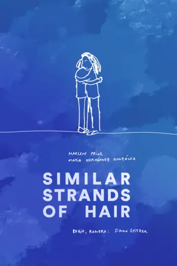 Постер к фильму "Similar Strands of Hair" #1086545