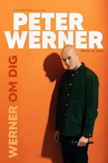 Постер к фильму "Peter Werner: WERNER OM DIG" #444912