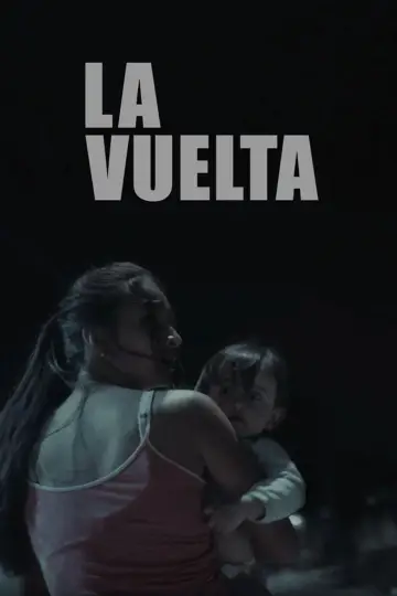 La vuelta постер