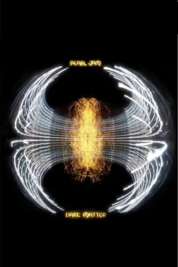 Постер к фильму "Pearl Jam: Dark Matter – Global Theatrical Experience" #1091035
