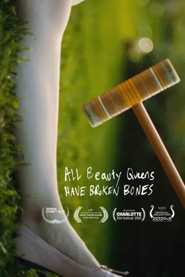 Постер к фильму "All Beauty Queens Have Broken Bones" #1095443