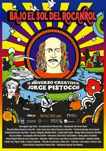 Постер к фильму "Bajo el sol del rocanrol – El universo creativo de Jorge Pistocchi" #1089123
