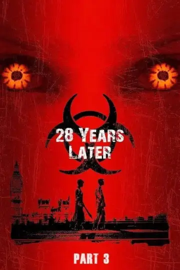 Постер к фильму "28 Years Later: Part III" #614496