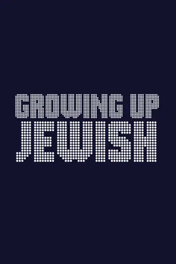 Growing Up Jewish постер