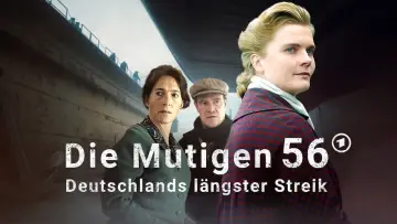 Задник к фильму "Die Mutigen 56 - Deutschlands längster Streik" #477180