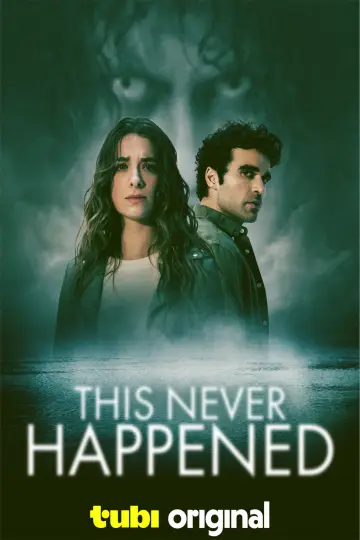 Постер к фильму "This Never Happened" #1092837