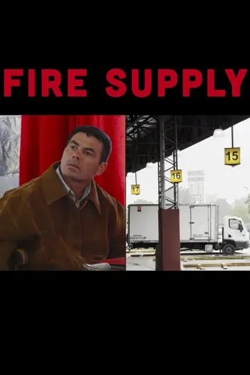 Постер к фильму "Fire Supply" #473490