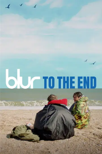 Постер к фильму "blur: To the End" #978949