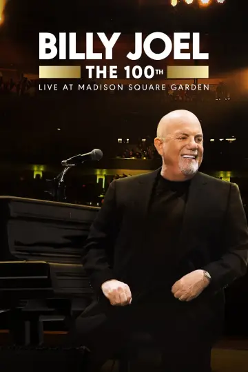 Постер к фильму "Billy Joel: The 100th - Live at Madison Square Garden" #1094716