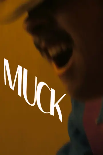 Постер к фильму "Muck" #456176