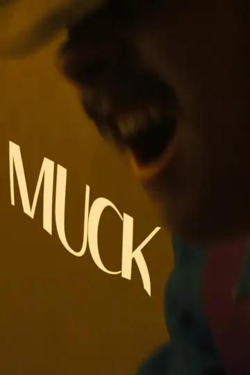 Постер к фильму "Muck" #472915
