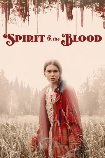 Постер к фильму "Spirit in the Blood" #705681