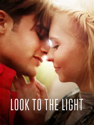 Постер к фильму "Look to the Light" #1107201