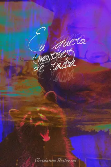 Постер к фильму "Eu Quero Morrer de Raiva" #465042