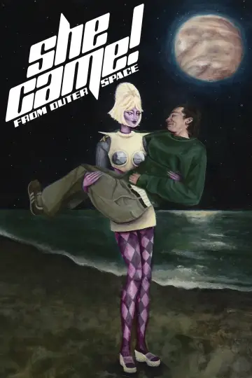 Постер к фильму "She Came! (From Outer Space)" #1107424
