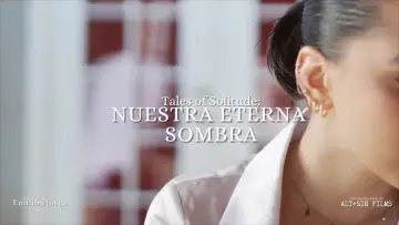Задник к фильму "Tales Of Solitude: Nuestra Eterna Sombra" #1097868