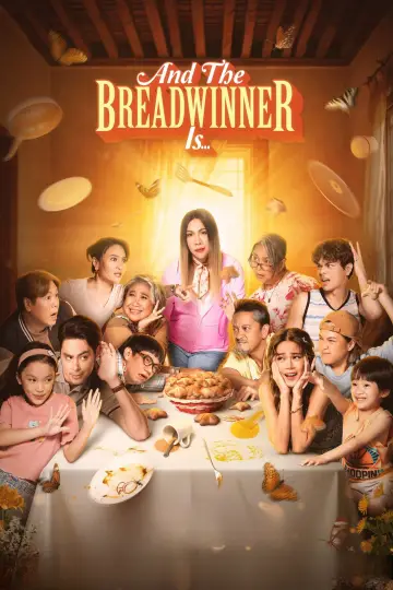 Постер к фильму "And the Breadwinner Is..." #855724