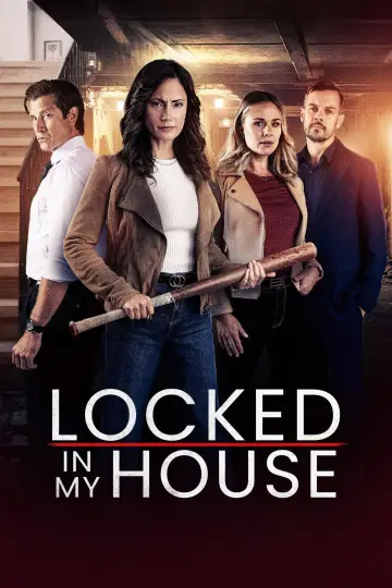 Locked in My House постер