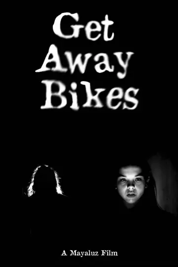 Постер к фильму "Getaway Bikes" #1097920