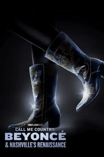 Call Me Country: Beyoncé & Nashville's Renaissance постер