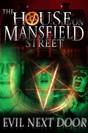 The House on Mansfield Street II: Evil Next Door постер